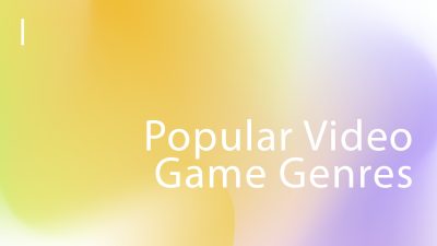 Popular Video Game Genres